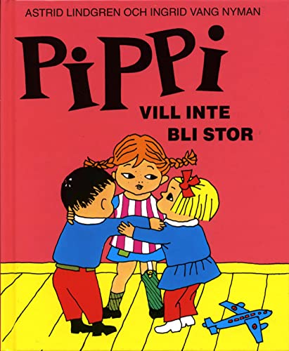 Beispielbild für Pippi vill inte bli stor zum Verkauf von AwesomeBooks