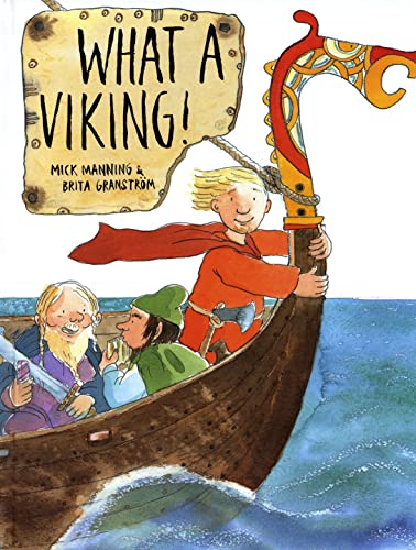 What a Viking! (9789129648836) by Manning, Mick; Granstrom, Brita