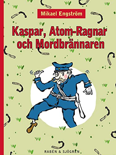 Stock image for Kaspar, Atom-Ragnar och mordbrnnaren for sale by medimops