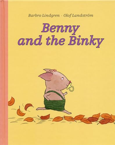 Imagen de archivo de Benny and the Binky a la venta por Wonder Book