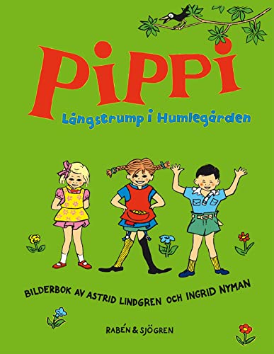 Imagen de archivo de Pippi Långstrump i Humlegården a la venta por Goldstone Books