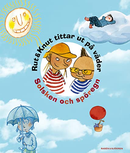 Imagen de archivo de Rut & Knut tittar ut på väder : Solsken och sp regn a la venta por AwesomeBooks