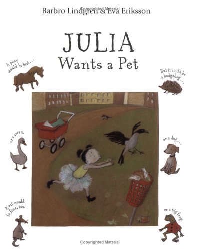 Stock image for Julia Wants a Pet for sale by Better World Books