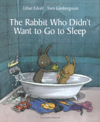 Imagen de archivo de The Rabbit Who Didn't Want to Go to Sleep a la venta por Front Cover Books