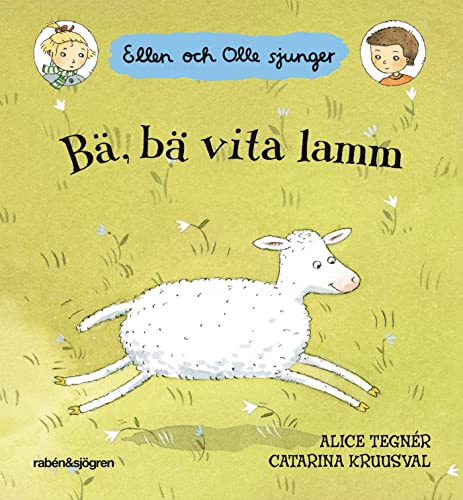 Imagen de archivo de Bä, bä vita lamm : Ellen och Olle sjunger (Peka och sjung) a la venta por WorldofBooks