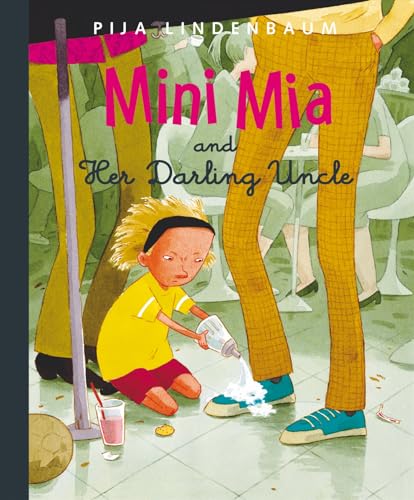 Stock image for Mini Mia and Her Darling Uncle for sale by Front Cover Books