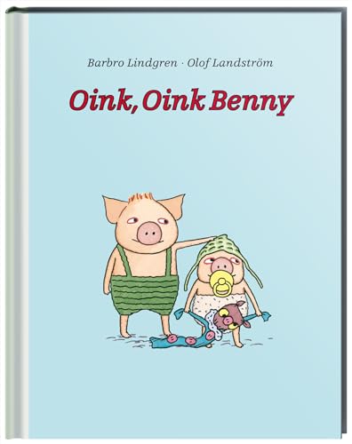 Beispielbild fr Oink, Oink Benny zum Verkauf von Greener Books