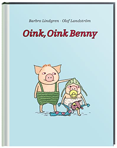 Imagen de archivo de Oink, Oink, Benny a la venta por Front Cover Books
