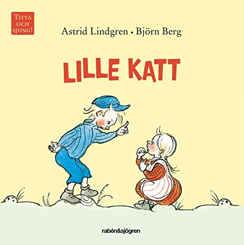 Lille katt (Titta & sjung) - Lindgren, Astrid