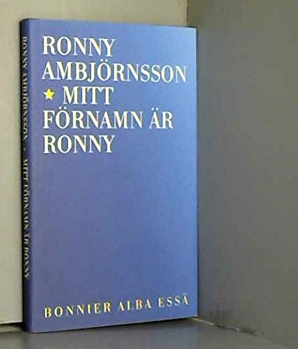 Stock image for Mitt fo?rnamn a?r Ronny (Bonnier Alba essa?) (Swedish Edition) for sale by More Than Words