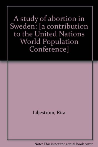 9789138019498: A study of abortion in Sweden: [a contribution to the United Nations World Population Conference]