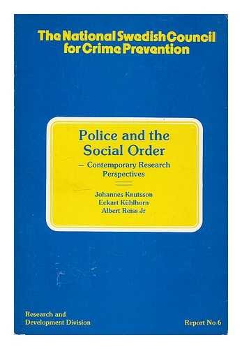 Stock image for Police and the Social Order - Contemporary Research Perspectives. for sale by Antiquariat Nam, UstId: DE164665634
