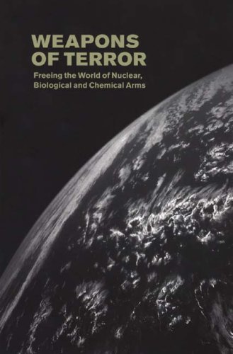 Beispielbild fr Weapons of Terror: Freeing the World of Nuclear Biological and Chemical Arms zum Verkauf von Red's Corner LLC