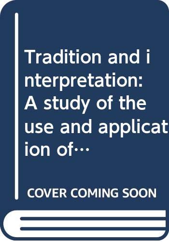 Imagen de archivo de Tradition and Interpretation: A Study of the Use and Application of Formulaic Language in the so-called Ebed YHWH-psalms. a la venta por Henry Hollander, Bookseller