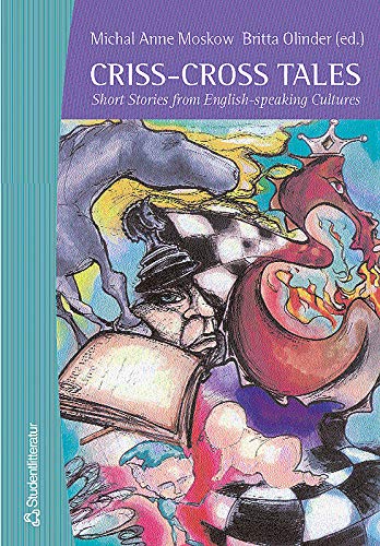 Beispielbild fr Criss-Cross Tales - Short Stories from English-speaking Cultures zum Verkauf von medimops