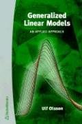 9789144041551: Generalized Linear Models: An Applied Approach