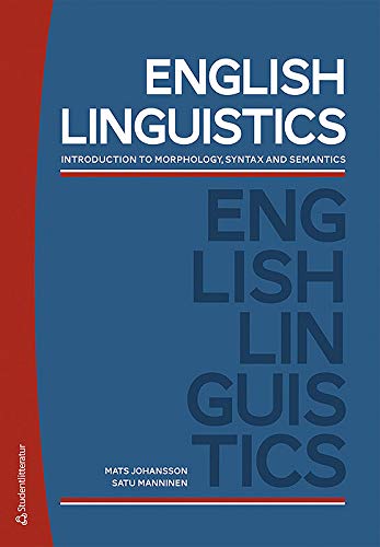 9789144053424: English Linguistics: Introduction to Morphology, Syntax & Semantics