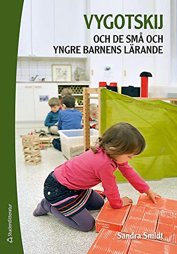 Beispielbild fr Vygotskij och de små och yngre barnens lärande zum Verkauf von WorldofBooks