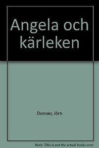 Stock image for Angela och karleken: [roman] (Swedish Edition) for sale by medimops