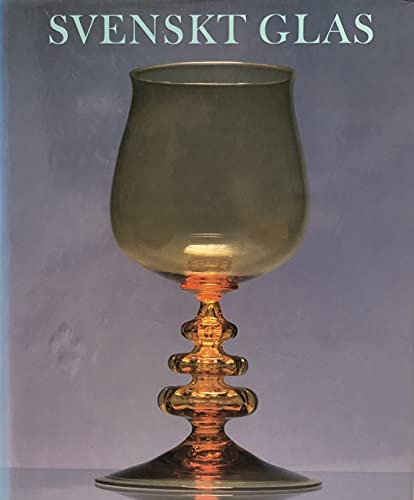 9789146168201: Svenskt Glas