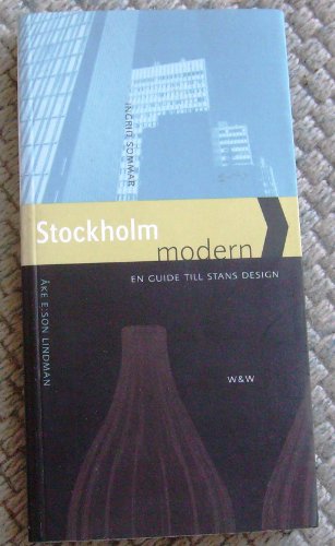 Stockholm Modern. En Guide till stans design.