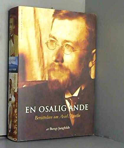 Beispielbild fr En Osalig Ande: Berattelsen Om Axel Munthe (Swedish Edition) zum Verkauf von medimops