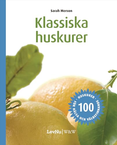 Stock image for Klassiska Huskurer : 100 huskurer fr hlsa och vlbefinnande (LevNu) for sale by medimops