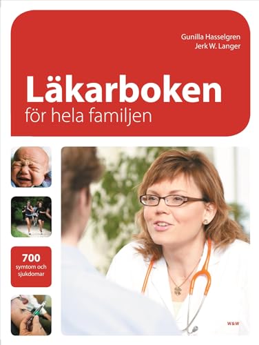 Stock image for Läkarboken f r hela familjen : 700 symtom och sjukdomar for sale by WorldofBooks