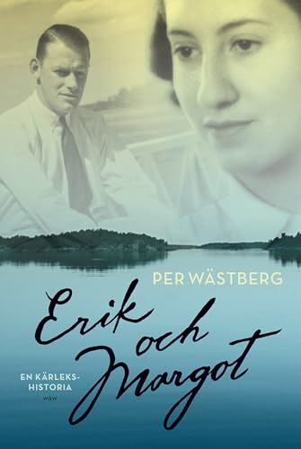 9789146225980: Erik och Margot : en krlekshistoria