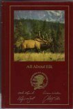 9789146970729: All About Elk (Hunter's Information Series) by Mike Lapinski, Dwight Schuh, Wayne Van Zwoll, Dwayne Wiltse (1996) Hardcover