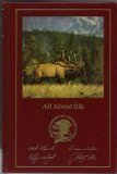 Dwight R Schuh for sale online Hardcover Mike Lapinski and Wayne Van Zwoll Hunter's Information Ser.: All about Elk by Duane Wiltse 