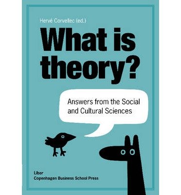 9789147097364: What is theory? : answers from the social and cultural sciences
