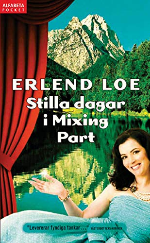 Stock image for Stilla dagar i Mixing Part for sale by medimops