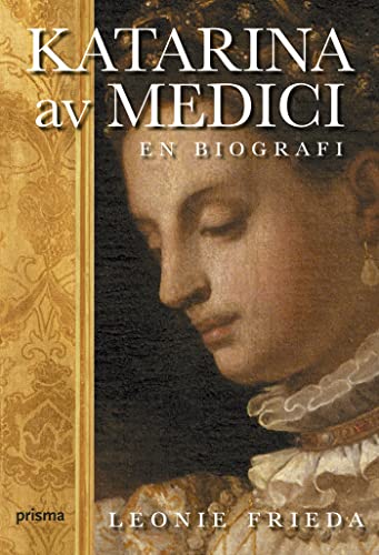 9789151843797: Katarina av Medici : en biografi