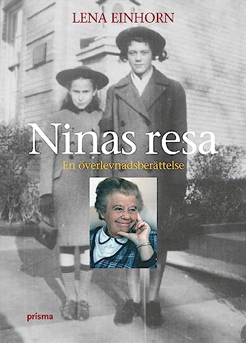 9789151844459: Ninas Resa: En Overlevnadsberattelse (Swedish Edition)