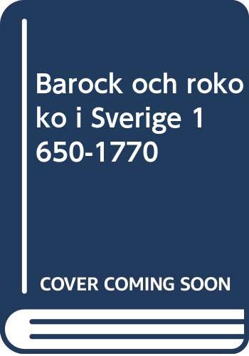 Beispielbild fr Barock och rokoko i Sverige 1650-1770 zum Verkauf von medimops