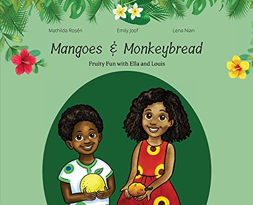 Beispielbild fr Mangoes & MonkeyBread; Fruity Fun with Ella & Louis zum Verkauf von GreatBookPrices