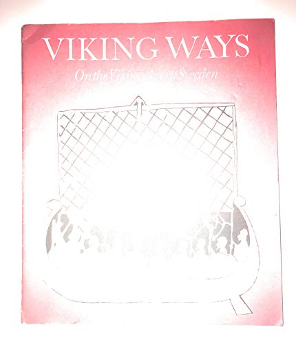 Imagen de archivo de Viking Ways: On the Viking Age in Sweden a la venta por Wonder Book