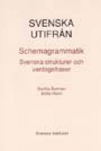 Beispielbild fr Svenska Utifran: Schemagrammatik zum Verkauf von medimops