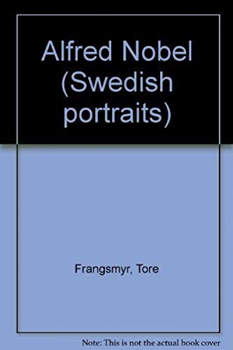 Stock image for Alfred Nobel (Swedish portraits) for sale by Dave's Books