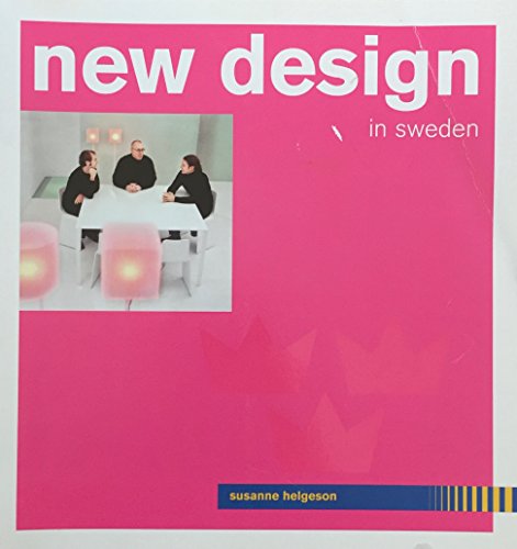 Beispielbild fr New Design in Sweden zum Verkauf von Better World Books