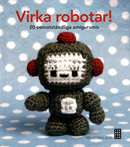 Stock image for Virka robotar for sale by Bahamut Media