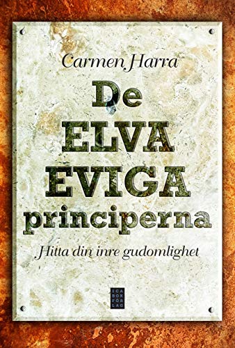 Stock image for De elva eviga principerna : hitta din inre gudomlighet for sale by Pangloss antikvariat & text.