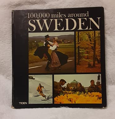 Stock image for 100,000 Miles Around Sweden for sale by NWJbooks