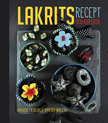 Beispielbild fr Lakrits : recept och kuriosa zum Verkauf von WorldofBooks