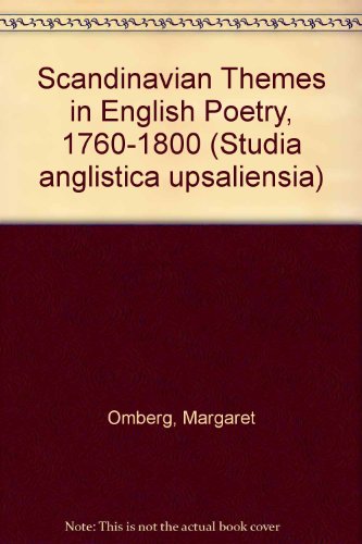 Beispielbild fr Scandinavian themes in English poetry, 1760-1800 (Studia Anglistica Upsaliensia) zum Verkauf von Phatpocket Limited