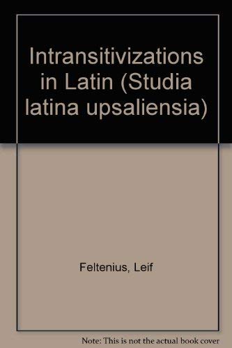 Beispielbild fr Intransitivizations in Latin (Acta Universitatis Upsaliensis) zum Verkauf von A Squared Books (Don Dewhirst)