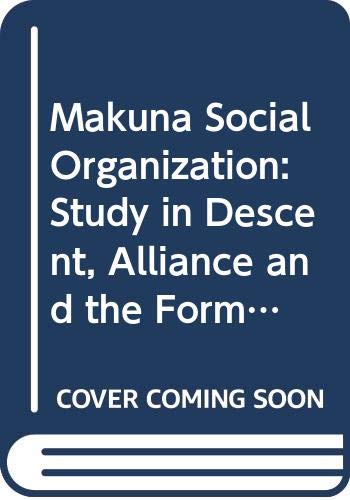 Beispielbild fr Makuna Social Organization: A Study in Descent, Alliance, and the Formation of Corporate Groups in the North-Western Amazon (ACTA Universitatis Upsaliensis) zum Verkauf von Books From California