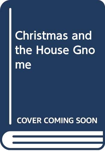 Beispielbild fr Christmas and the House Gnome zum Verkauf von WorldofBooks