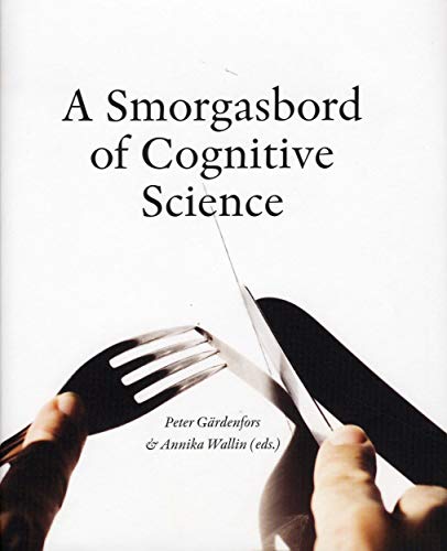 Beispielbild fr A Smorgasbord of Cognitive Science zum Verkauf von Anybook.com